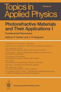 Cover image for Photorefractive Materials and Their Applications I: Fundamental Phenomena