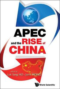 Cover image for Apec And The Rise Of China