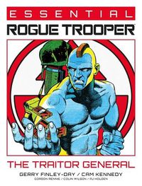 Cover image for Essential Rogue Trooper: The Traitor General