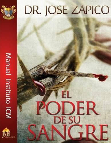 Cover image for El Poder De Su Sangre: Manual Instituto ICM