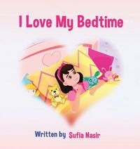 Cover image for I Love My Bedtime