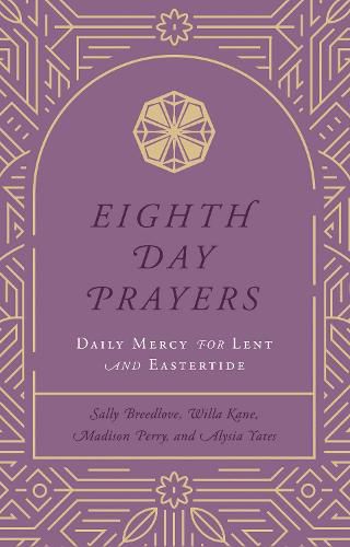 Eighth Day Prayers (Volume 2)