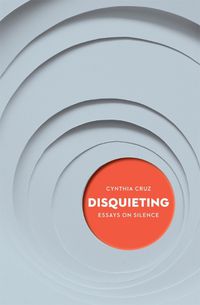 Cover image for Disquieting: Essays on Silence