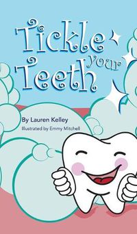 Cover image for Tickle Your Teeth (Hardcover)