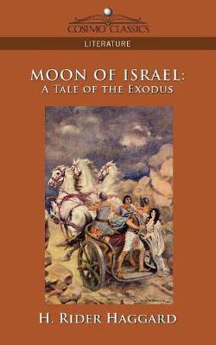 Cover image for Moon of Israel: A Tale of the Exodus