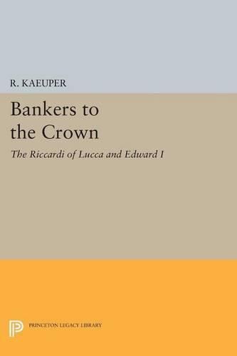 Cover image for Bankers to the Crown: The Riccardi of Lucca and Edward I