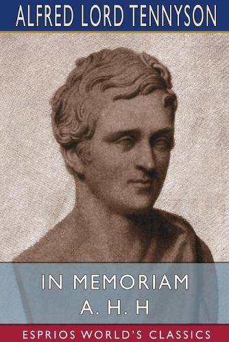 Cover image for In Memoriam A. H. H (Esprios Classics)