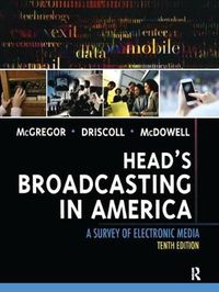 Cover image for Head's Broadcasting in America: A Survey of Electronic Media