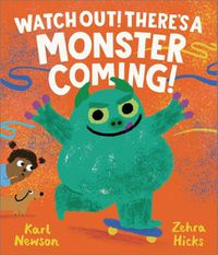 Cover image for Watch Out! There's a Monster Coming!