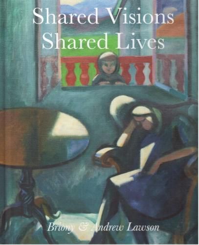 Cover image for Shared Visions Shared Lives