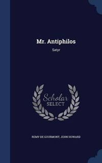 Cover image for Mr. Antiphilos: Satyr