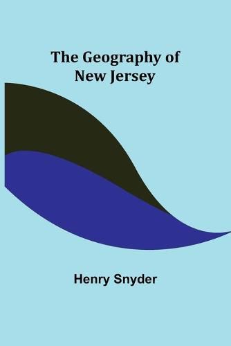 Cover image for The Geography of New Jersey