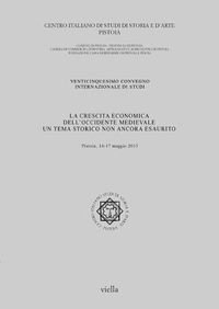 Cover image for La Crescita Economica Dell'occidente Medievale: Un Tema Storico Non Ancora Esaurito