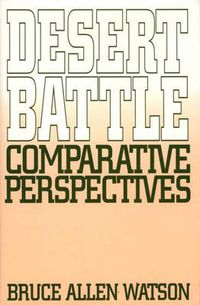 Cover image for Desert Battle: Comparative Perspectives