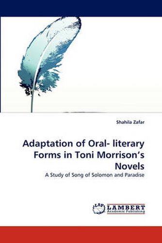 Adaptation of Oral- literary Forms in Toni Morrison's Novels