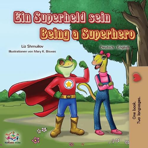 Cover image for Being a Superhero (German English Bilingual Book for Kids)