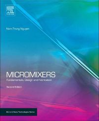 Cover image for Micromixers: Fundamentals, Design and Fabrication