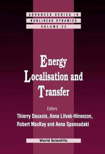 Energy Localisation And Transfer