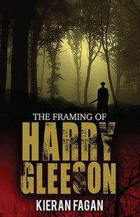 Cover image for The Framing of Harry Gleeson