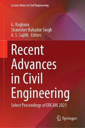 Cover image for Recent Advances in Civil Engineering: Select Proceedings of ERCAM 2021
