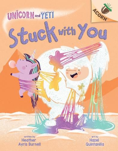 Cover image for Stuck with You: An Acorn Book (Unicorn and Yeti #7)