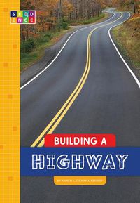 Cover image for Building a Highway