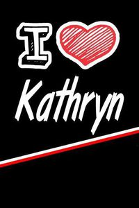 Cover image for I Love Kathryn