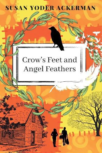 Crow's Feet and Angel Feathers