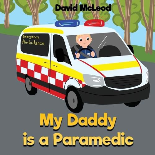 Cover image for My Daddy is a Paramedic