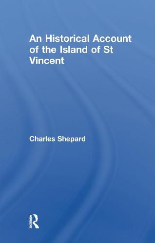 Cover image for An Historical Account of the Island of St Vincent