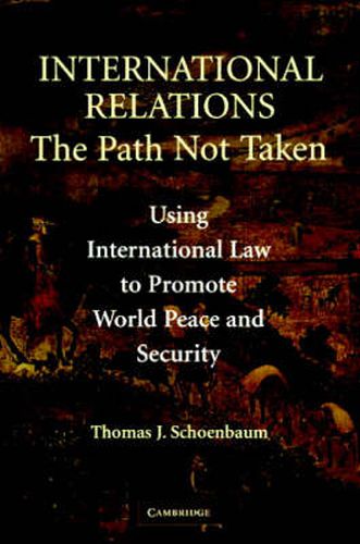 Cover image for International Relations: The Path Not Taken