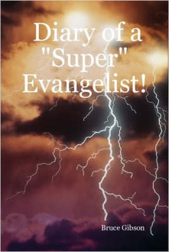 Cover image for Diary of a  Super  Evangelist!