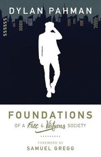 Cover image for Foundations of a Free & Virtuous Society