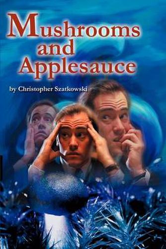 Cover image for Mushrooms and Applesauce