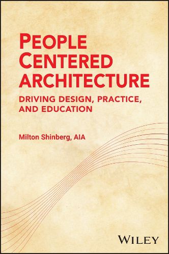 People-Centered Architecture: Design Practice and Education