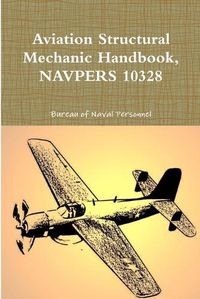 Cover image for Aviation Structural Mechanic Handbook, NAVPERS 10328