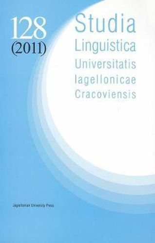 Cover image for Studia Linguistica Universitatis Iagellonicae Cracoviensis 128 (2011)