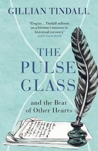Cover image for The Pulse Glass: And the beat of other hearts
