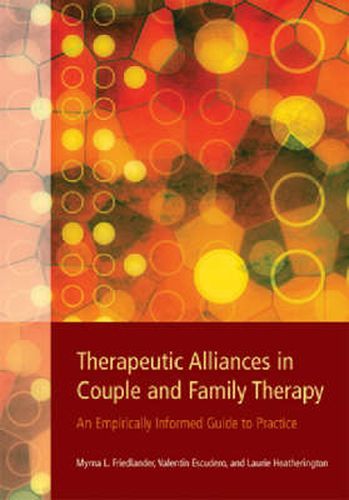 Cover image for Therapeutic Alliances in Couple and Family Therapy: An Empirically Informed Guide to Practice