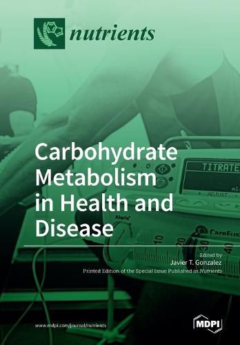 Cover image for Carbohydrate Metabolism in Health and Disease