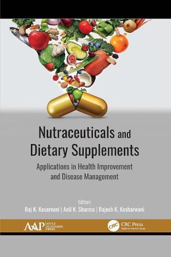 Cover image for Nutraceuticals and Dietary Supplements: Applications in Health Improvement and Disease Management