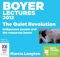 Cover image for The Boyer Lectures 2012: The Quiet Revolution