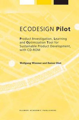 Cover image for ECODESIGN Pilot: Product Investigation, Learning and Optimization Tool for Sustainable Product Development with CD-ROM