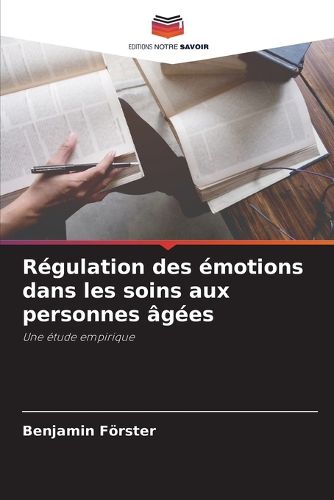 Cover image for Regulation des emotions dans les soins aux personnes agees