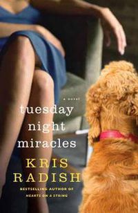 Cover image for Tuesday Night Miracles: A Novel