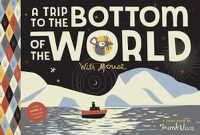 Cover image for A Trip To The Bottom Of The World With Mouse