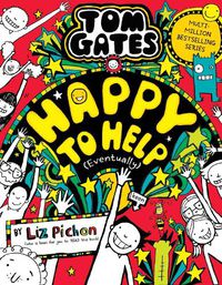 Cover image for Tom Gates 20: Happy to Help (eventually) PB