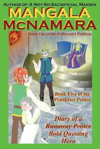 Cover image for Diary of a (Runaway Prince) Bold Questing Hero