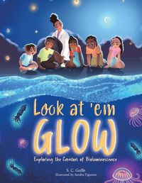 Cover image for Look at 'em Glow