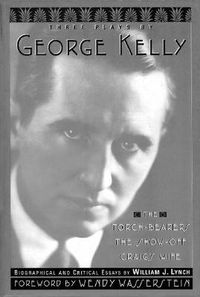 Cover image for Three Plays By George Kelly